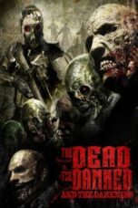 The Dead the Damned and the Darkness (2014)