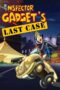 Inspector Gadget's Last Case (2002)