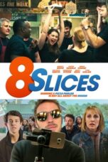 8 Slices (2020)