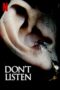 Don't Listen (2020)