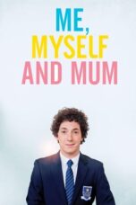 Me, Myself and Mum (2013)