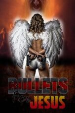 Bullets for Jesus (2015)