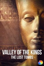 Valley of the Kings: The Lost Tombs (2021)