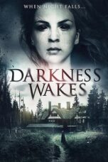 Darkness Wakes (2017)