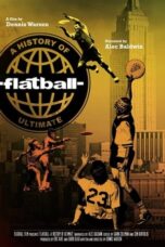 Flatball: A History of Ultimate (2016)