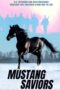 Mustang Saviors (2021)