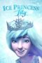 Ice Princess Lily (2018)