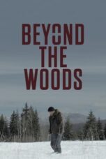 Beyond The Woods (2019)