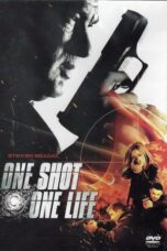 One Shot, One Life (2014)
