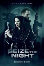 Seize the Night (2016)