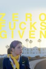 Zero Fucks Given (2022)