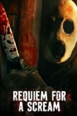 Requiem for a Scream (2022)