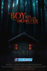 The Boy in the Tiny House and the Monster Who Lived Next Door