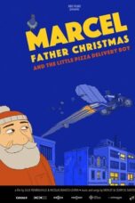 Marcel, Father Christmas (and the little pizza delivery boy) (2023)