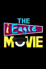 The iEagle Movie (2023)