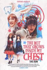 The Rot That Grows Inside My Chest (The Film) (2024)