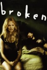 Broken (2007)